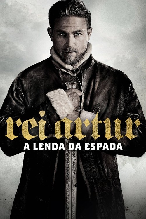 Rei Arthur: A Lenda da Espada Torrent BluRay (2017) Dual Áudio, Dublado e Legendado
